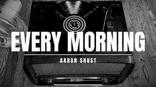 Every Morning (Lyric Video)