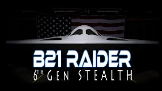 🔴 B21 Raider: The 6th Generation Stealth Bomber (2023)