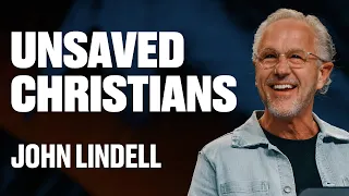 Unsaved Christians | Stand Strong - #10 | John Lindell