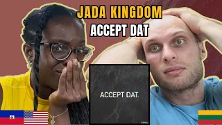 Jada Kingdom - Accept Dat Reaction | WHY????