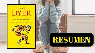 Descubre tu Poder Interior: Tus Zonas Erróneas de Wayne Dyer - Resumen