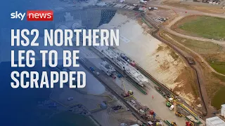 Northern leg of HS2 to be scrapped, Sky News understands
