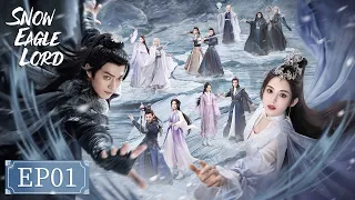 ENG SUB【Snow Eagle Lord 雪鹰领主】EP01 | Starring: Xu Kai, Gulnazar