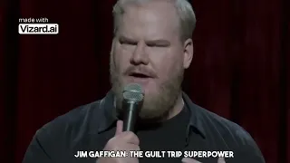 Jim Gaffigan  The Guilt Trip Superpower