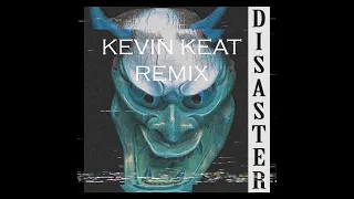 KSLV - Disaster (Kevin Keat Remix)