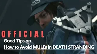 [DEATH STRANDING] Tips on Avoiding MULEs
