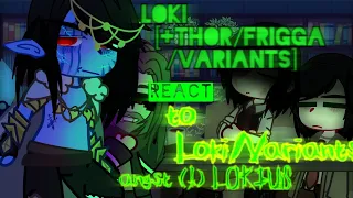 Loki series (+Thor/Frigga) reacts to Variants (crimson peak) [Angst and LOKIUS!!!]