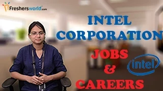 INTEL– Recruitment Notifications, IT Jobs, Walkin, Career, Oppurtunities, Campus placements