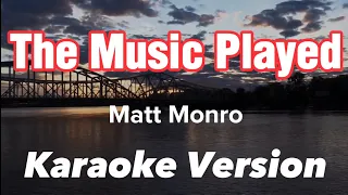 THE MUSIC PLAYED | MATT MONRO | KARAOKE VERSION
