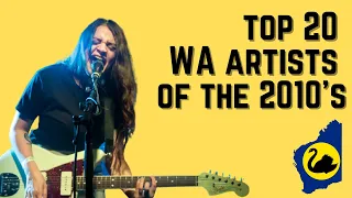 Top 20 West Australian Artists from the 2010s