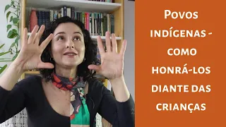 Povos Indígenas - como trabalhar com as crianças [Dicas]