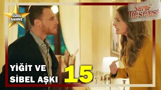 Yiğit Ve Sibel Aşkı 15! - Şeref Meselesi Özel Klip