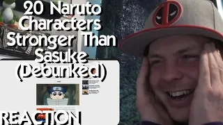 20 Naruto Characters Stronger than Sasuke (Debunked) REACTION