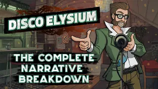 Disco Elysium | The Complete Narrative Breakdown