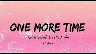 Schulz & Felix Jaehn - One More Time Ft Alida Lyrics