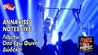 Anna Vissi Notes Live 03/09/2022 - Λάμπω / Όσο Έχω Φωνή / Δώδεκα