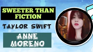 Taylor Swift-Sweeter Than Fiction. (Cover by Anne Moreno)#cover#taylorswift