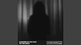 Whispers In The Dark