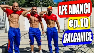 Ape Adanci - Ep.11 - Campionatul balcanic | Cel mai frumos episod!