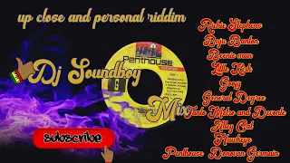 Up Close and personal Riddim (old school throwback) Mixed by Dj Soundboy