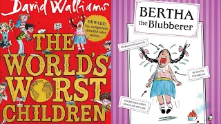 2. The World's Worst Children by David Walliams. Age 7-11. Children's story. Audiobook. Read-aloud.