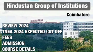 Hindusthan College of Engineering and Technology Review 2024 | Fees | Placements | Courses | Cut Off