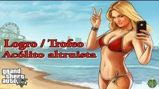 GTAV - Logro / Trofeo Acólito altruista (Altruist Acolyte)