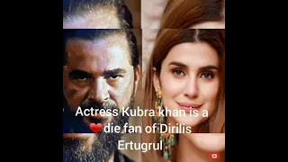 Kubra is a die fan of Dirilis  ertugrul ghazi  || Kubra khan and dirilis ertugrul