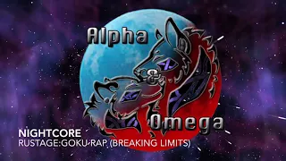 [Nightcore]- RUSTAGE: GOKU RAP Breaking Limits