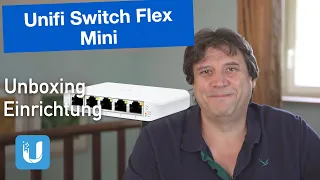 Unifi Switch Flex Mini - kleiner Switch ganz groß