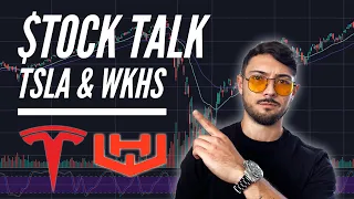 Stock Talk: Tesla (TSLA) Crashing & Workhorse (WKHS) Pumping - The Bear & The Bull