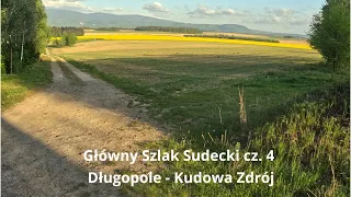 Główny Szlak Sudecki odc 4. Długopole-Kudowa Zdrój