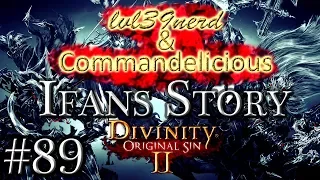 Divinity: Original Sin 2 - Ifans Story (co-op) - 89 -