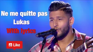 Jacques Brel -Ne me quitte pas with lyrics (フランス語字幕) |Loukas| The Voice Spain