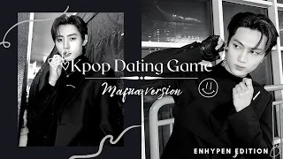 KPOP DATING GAME | ENHYPEN edition (Mafia Ver.)