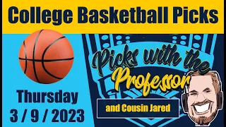 CBB Thursday 3/9/23 NCAA College Basketball Betting Picks & Predictions (March 9th, 2023)