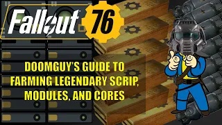 Fallout 76 (2023) - How to Farm For Legendary Scrip, Cores, and Modules