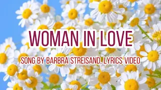 Woman In Love by Barbra Streisand with Lyrics