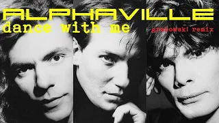 Alphaville   Dance With Me Extended Remix