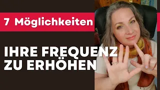 7 Möglichkeiten, Ihre Frequenz zu erhöhen