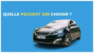 Peugeot 308 : Laquelle choisir ?