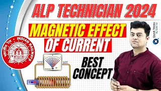 Harish Express for RRB ALP/Tech 2024 | Magnetic effect of current | Best Concept| by Harish Sir