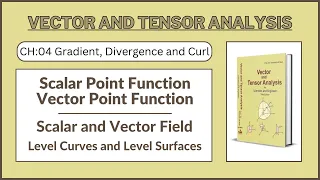 Scalar & Vector Point Functions | Scalar Vector Field | Vector, Tensor Analysis by Nawazish Ali Shah