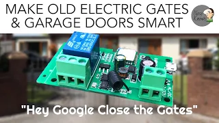 MAKE SMART DIY Electric Garage Doors & Gates by installing a cheap Wifi module for remote operation