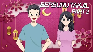 #75 || BERBURU TAKJIL PART 2 [ SPECIAL RAMADHAN ] - Animasi Sekolah