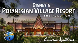 Disney's Polynesian Village Resort Tour - Complete Walt Disney World Resort Tour
