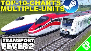 Transport Fever 2 | Top 10 Charts | most subscribed multiple units of all time | Steam workshop