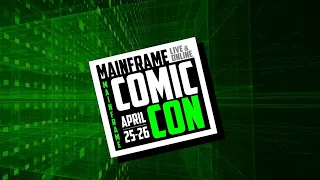 Mainframe Comic Con Day 1 Part 2