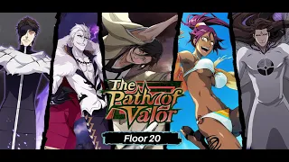 The Path of Valor - Floor 20 [5 Units]