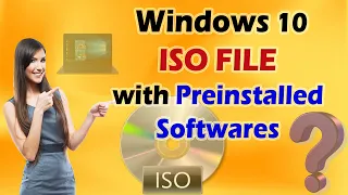 Create a Custom Windows 10 ISO file with Preinstalled Software's